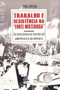 TRABALHO E RESISTENCIA NA FONTE MISTERIOSA