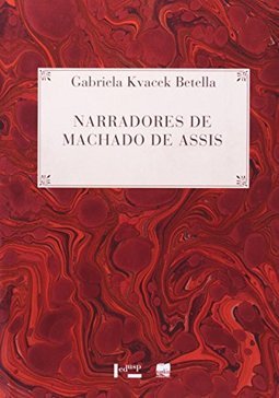 Narradores de  Machado de  Assis