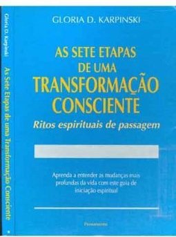 Sete Etapas de uma Transformação Consciente