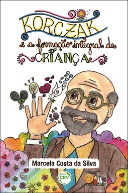 Korczak e a formação integral da criança