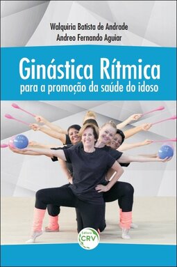 Ginástica rítmica para a promoção da saúde do idoso