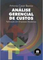 Análise Gerencial de Custos: Aplicação em Empresas Modernas