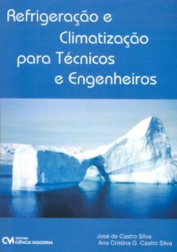 Refrigeração e Climatização para Técnicos e Engenheiros
