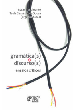 Gramática(s) e discurso(s): ensaios críticos