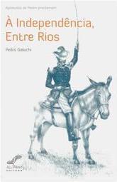 A Independência Entre Rios