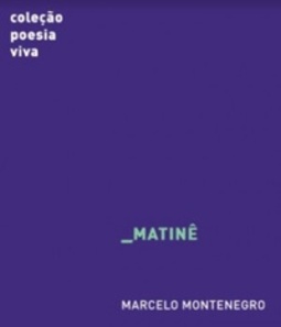 Matinê (Coleção Poesia Viva)