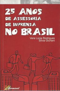 25 anos de assessoria de imprensa no Brasil