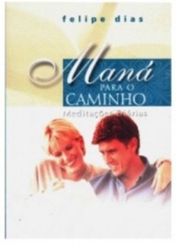 Maná Para o Caminho