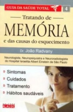 Tratando de Memória (Guia da Saúde Total #4)