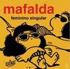 MAFALDA: FEMININO SINGULAR
