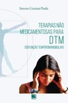 Terapias não medicamentosas para DTM (Disfunção temporomandibular)