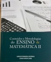 Conteúdos e metodologias do ensino de matemática II (Cadernos Pedagógicos)