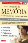 Tratando de Memória (Guia da Saúde Total #4)