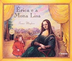 Érica e a Mona Lisa