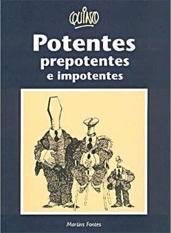 Potentes, prepotentes e impotentes