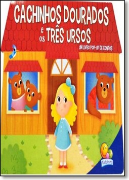 Cachinhos Dourados (Colecao Um Livro Pop Up De Contos)