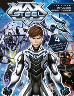 Max Steel: Colocando os vilões para correr