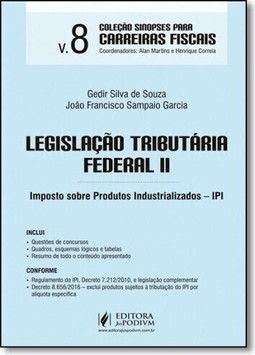 Sinopses Para Carreiras Fiscais - V.8 - Legislacao Tributaria Federal - Ii