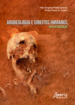 Arqueologia e direitos humanos, uma introdução