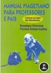 Manual Piagetiano para Professores e Pais