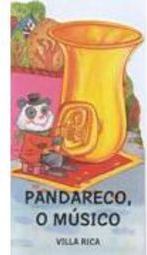 Pandareco, o Músico