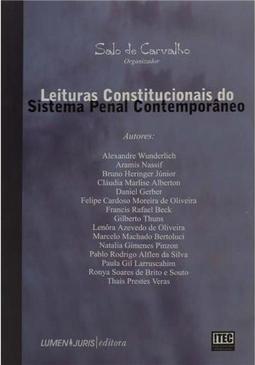 Leituras Constitucionais do Sistema Penal Contemporâneo