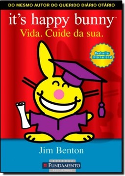 It?S Happy Bunny Vida. Cuide Da Sua.