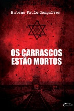OS CARRASCOS ESTAO MORTOS
