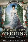 A Midwinter's Wedding: A Retelling of The Frog Prince (English Edition)