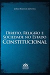 Direito, religião e sociedade no estado constitucional