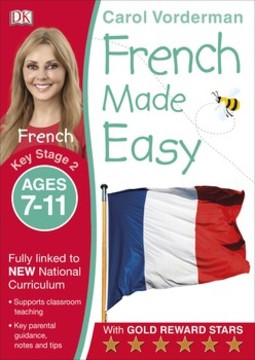 French Made Easy Ages 7-11 Key Stage 2