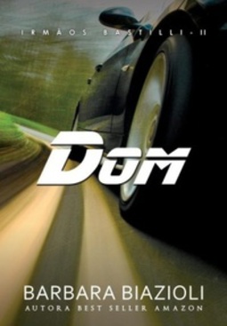DOM (Trilogia Irmãos Bastilli #2)