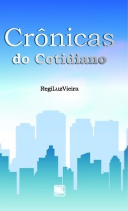 Crônicas do cotidiano