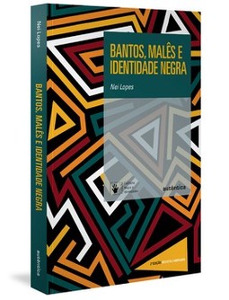 Bantos, malês e identidade negra