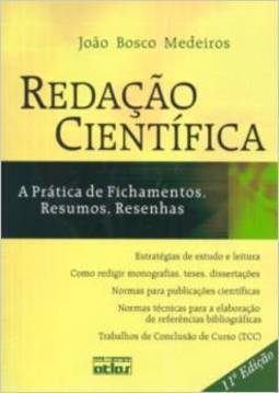REDAÇÃO CIENTÍFICA: A Prática de Fichamentos, Resumos, Resenhas