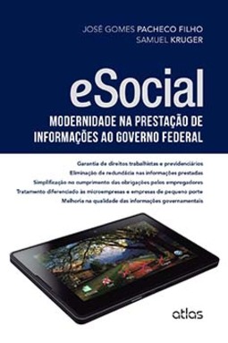 eSocial: Modernidade na prestação de informações ao governo federal