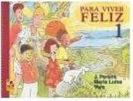 Para Viver Feliz: Pré-Escola - 1