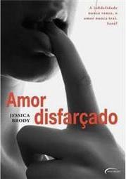 Amor Disfarçado