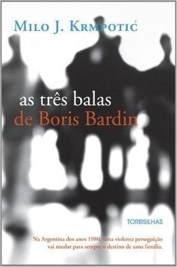 AS TRES BALAS DE BORIS BARDIN