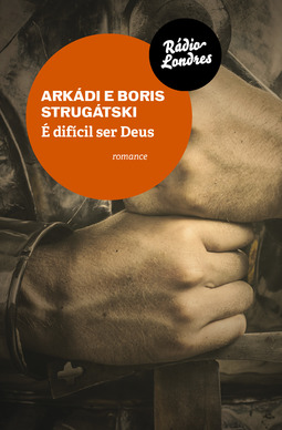 É difícil ser Deus