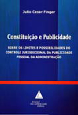 Constituição e publicidade: Sobre os limites e possibilidades do controle jurisdicional da publicidade pessoal
