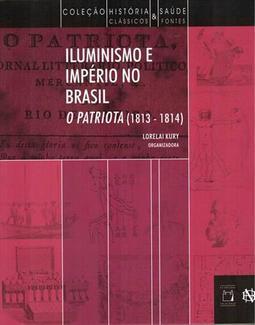 ILUMINISMO E IMPERIO DO BRASIL: O...(1813-1814)