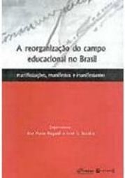 A Reorganização do Campo Educacional no Brasil