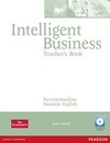 Intelligent business: Teacher's book - Pre-intermediate business English
