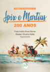 Sobre as pegadas de Spix e Martius: 200 anos