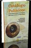 CATALOGO POLICLINICO: PALINOLOGIA APLICADA...MINEIRO