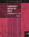 ILUMINISMO E IMPERIO DO BRASIL: O...(1813-1814)