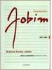 Cancioneiro Jobim 1947-1958 - vol. 1