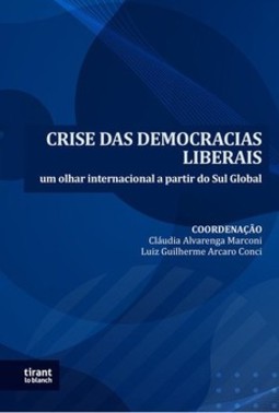 Crise das democracias liberais: um olhar internacional a partir do sul global