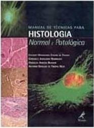 Manual de Técnicas para Histologia Normal e Patológica